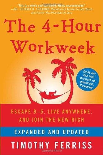 The 4-Hour Workweek by Tim Ferriss — pictured edition