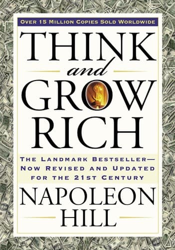 Think and Grow Rich by Napoleon Hill — pictured edition